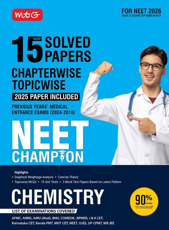 15 Years NEET Chapterwise Topicwise Previous Years Solved Papers Chemistry – NEET Champion For 2026 Exam